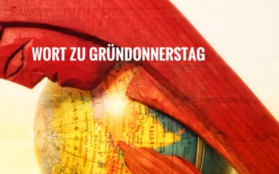 Wort zu Gründonnerstag